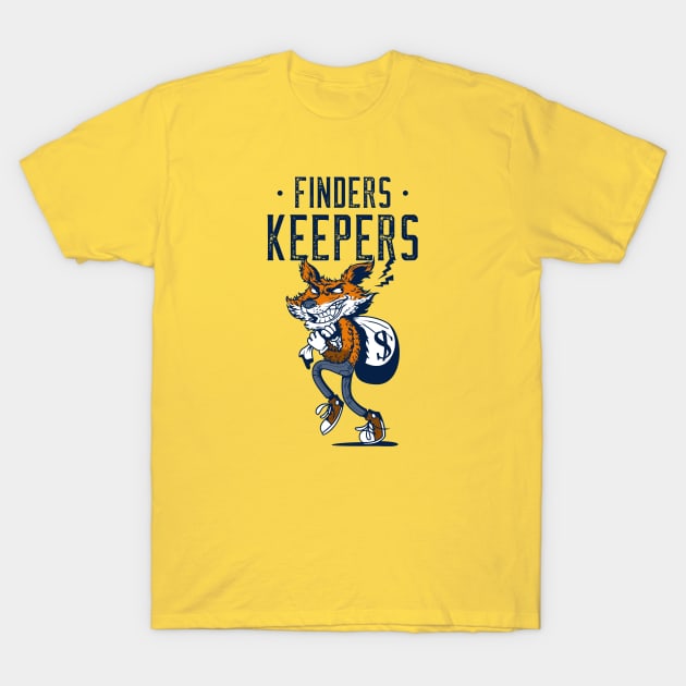 Finders Keepers T-Shirt by soondoock